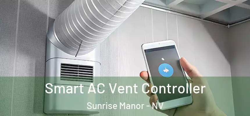 Smart AC Vent Controller Sunrise Manor - NV